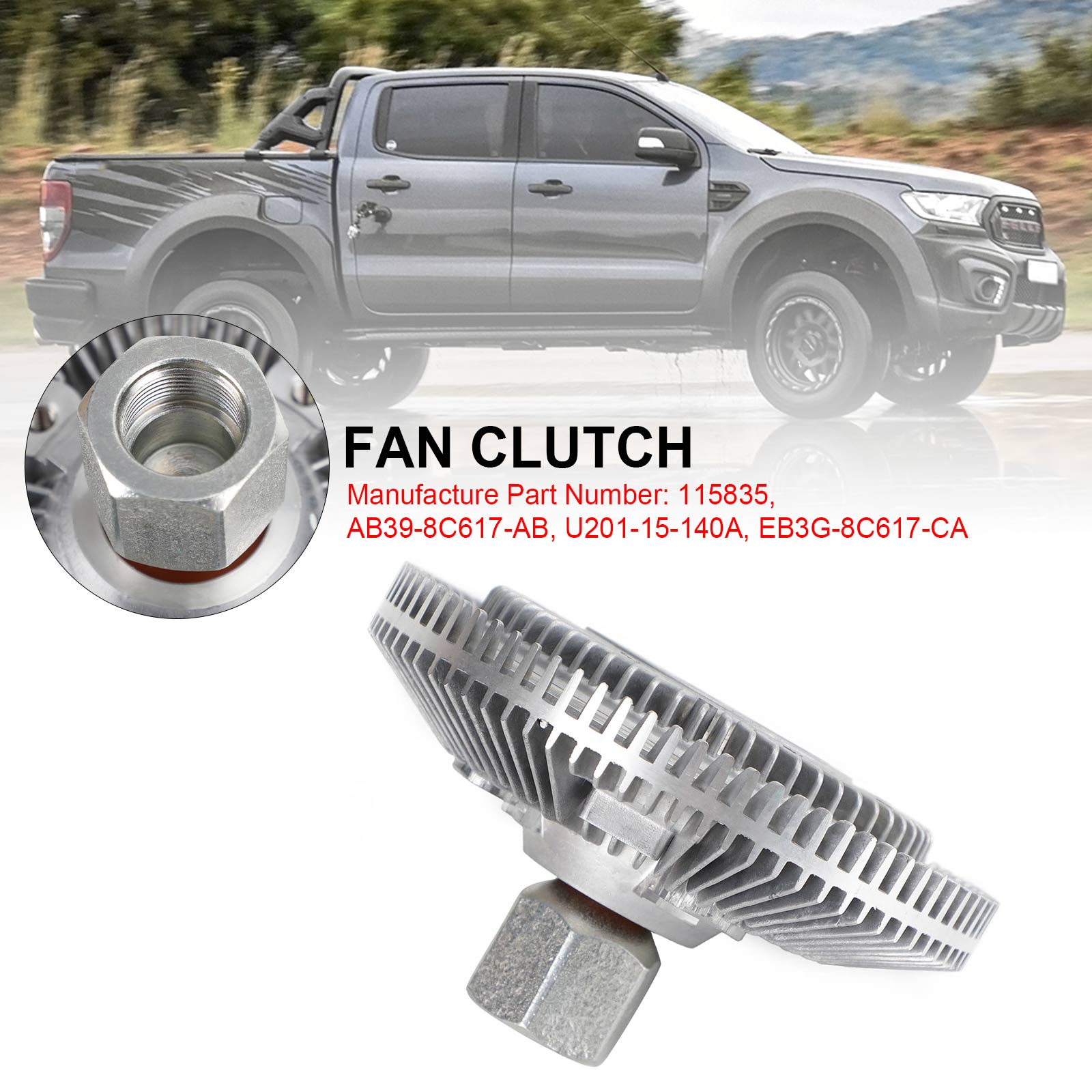 2011.09+ Ford Ranger 2.2L 3.2L Fan Clutch 115835 Turbo Diesel Reemplazo