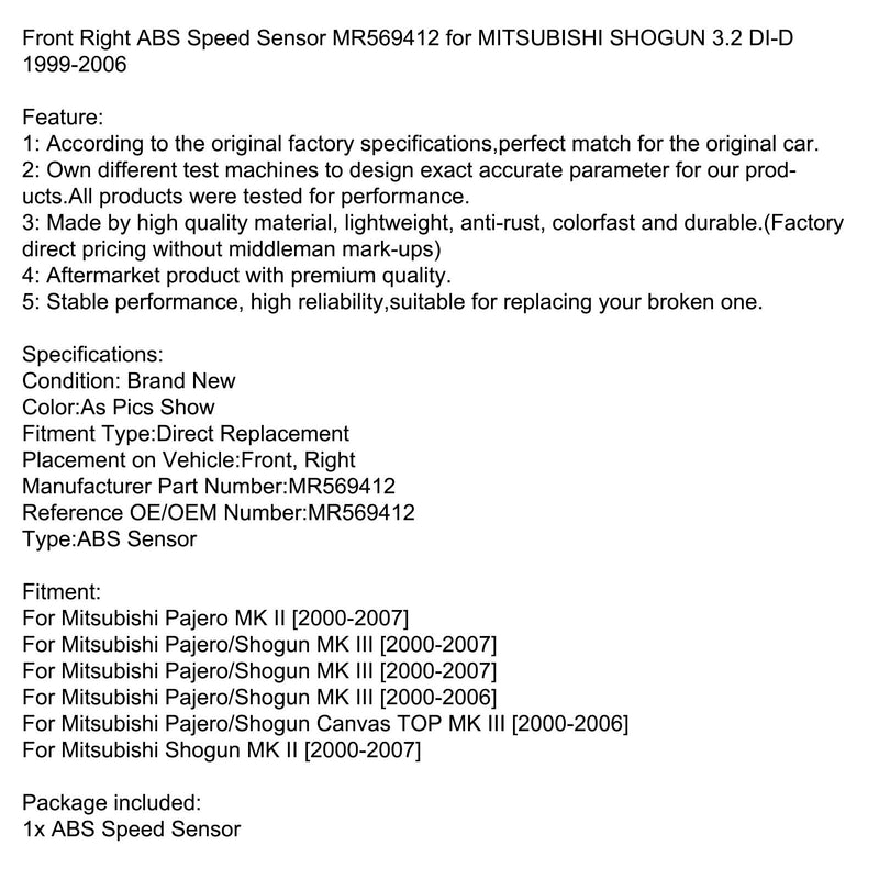Front Right ABS Speed Sensor MR569412 for MITSUBISHI SHOGUN 3.2 DI-D 1999-2006 Generic