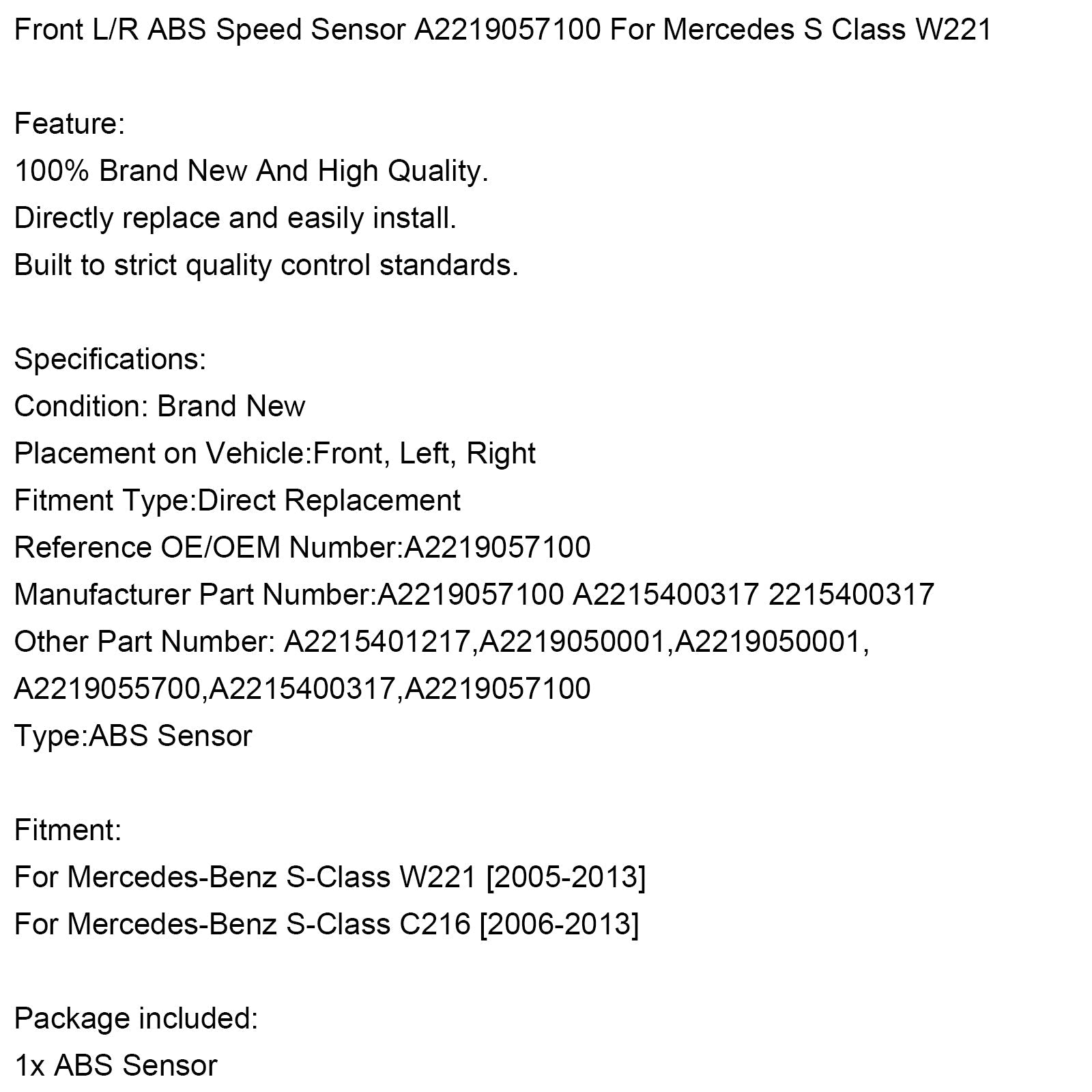 Front L/R ABS Speed Sensor A2219057100 For Mercedes S Class W221 Generic