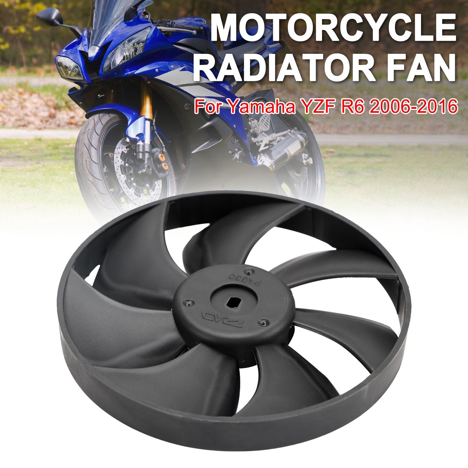 Yamaha YZF R6 YZF-R6 2006-2016 Engine Radiator Cooling Fan Blade