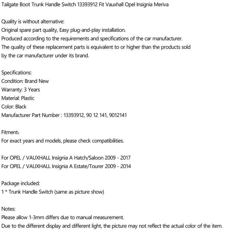 Interruptor de manija de maletero de puerta trasera 13393912 compatible con Vauxhall Opel Insignia Meriva genérico