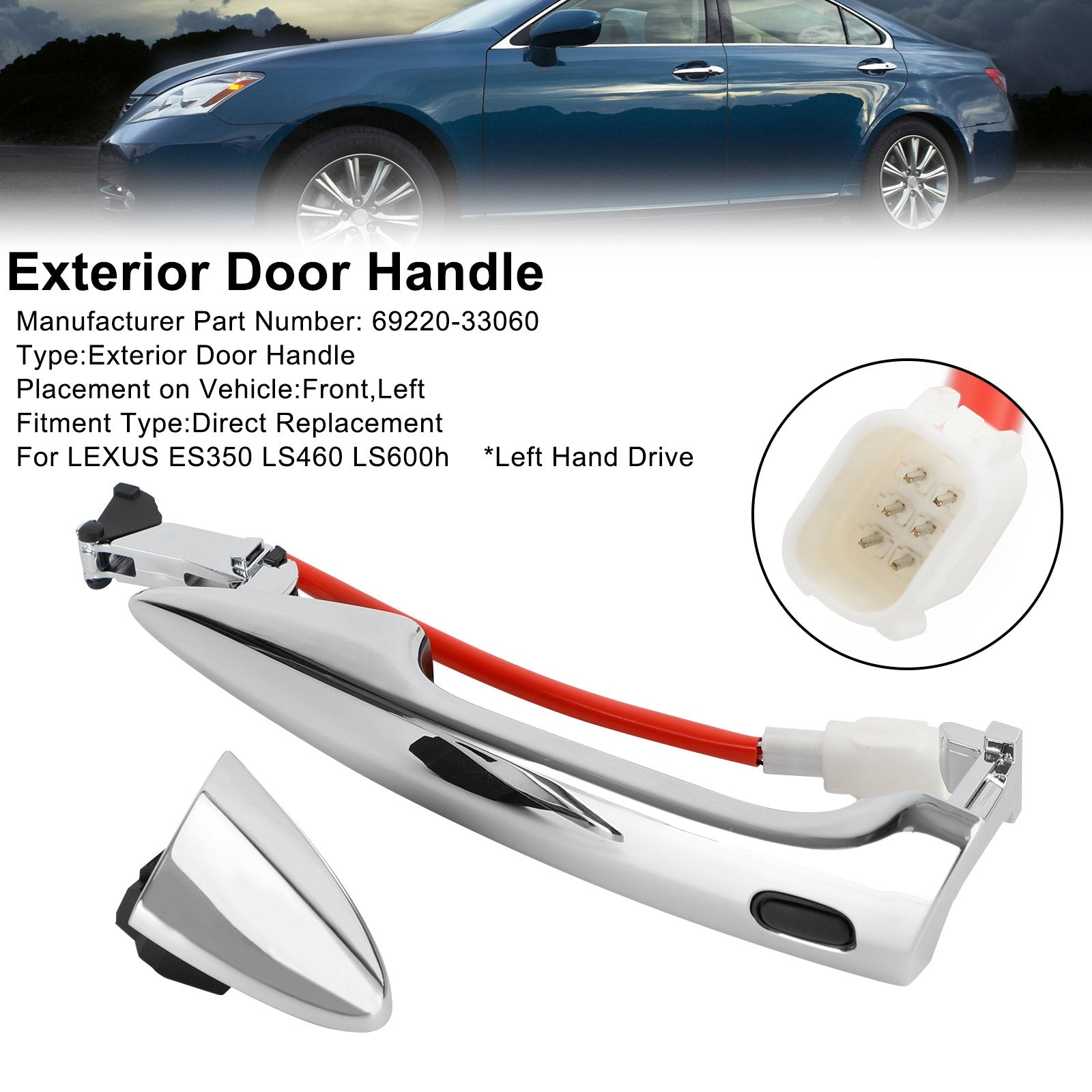 LEXUS ES350 LS460 LS600h Front Left Exterior Door Handle 69220-33060