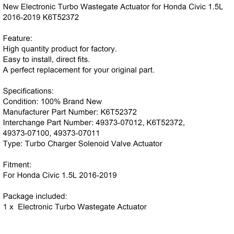 2016-2019 Honda Civic 1.5L K6T52372 OEM Turbo Cargador EGR Actuador de válvula solenoide Genérico