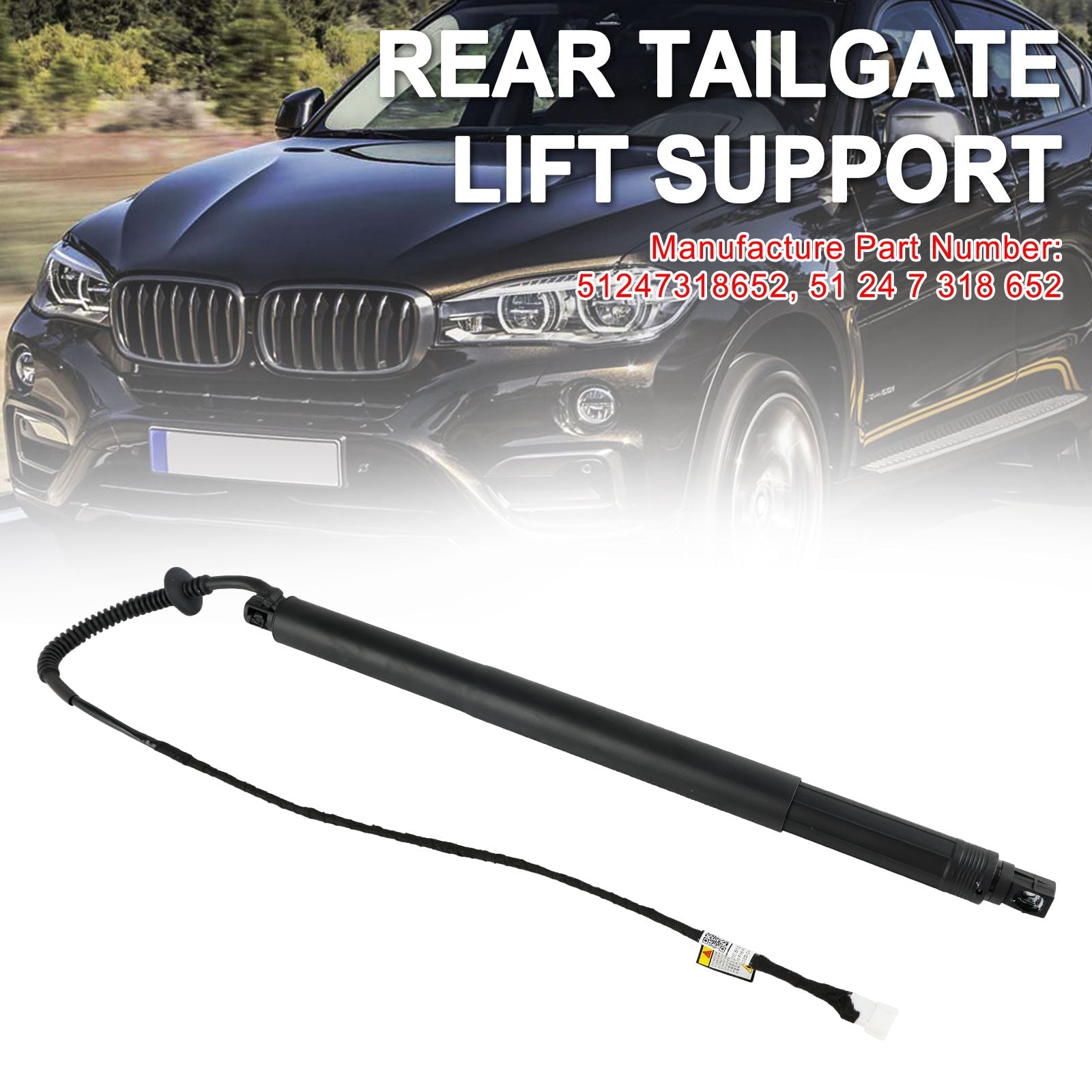 BMW X6 F16 F86 2014-2019 51247318652 Rear Right Tailgate Power Lift Support 51247434044