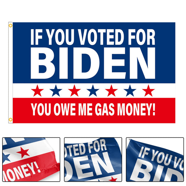 Bandera de Donald Trump si votas por Biden me debes dinero de gas América 3 x 5 pies