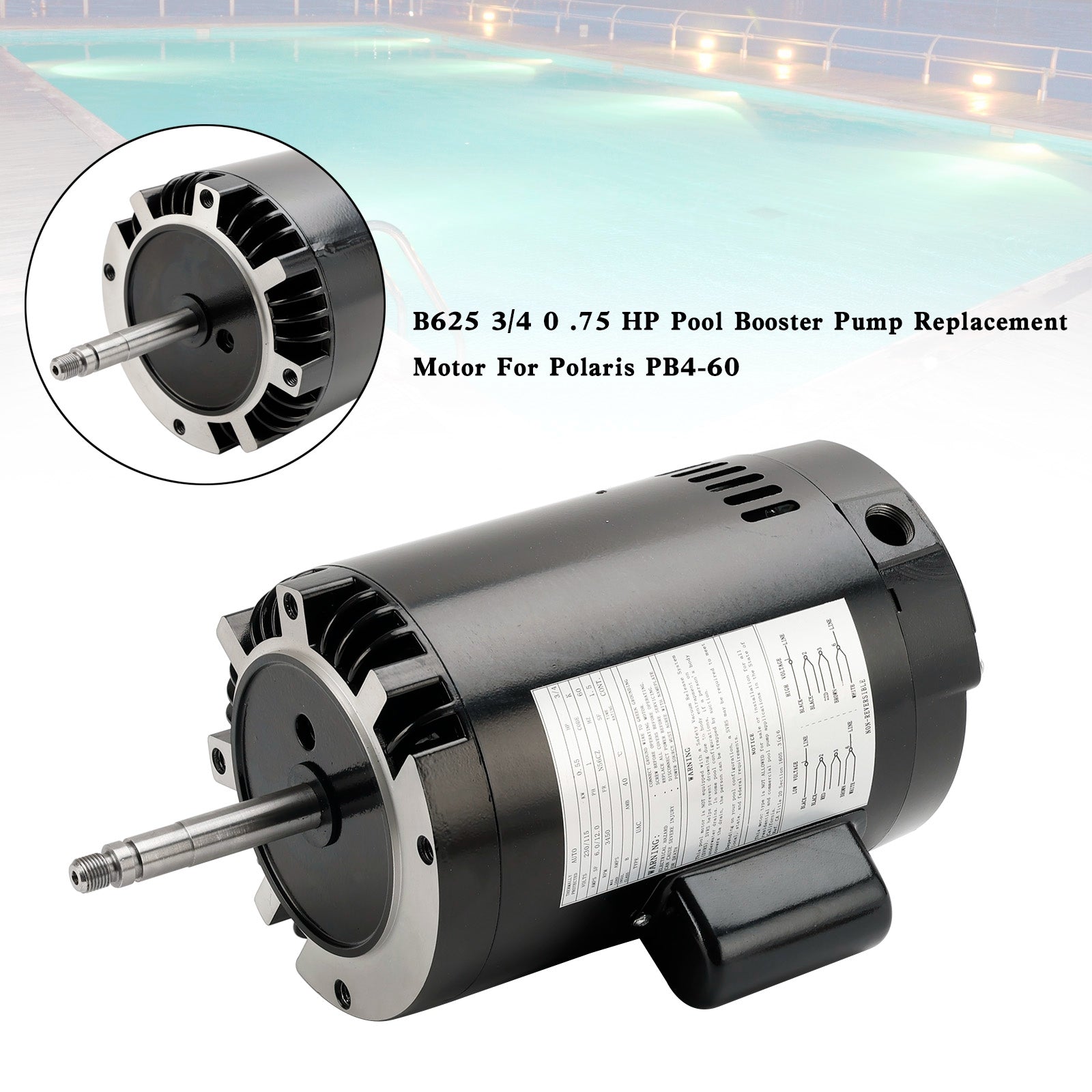 B625 3/4 0.75 HP Pool Booster Pump Replacement Motor For Polaris PB4-60