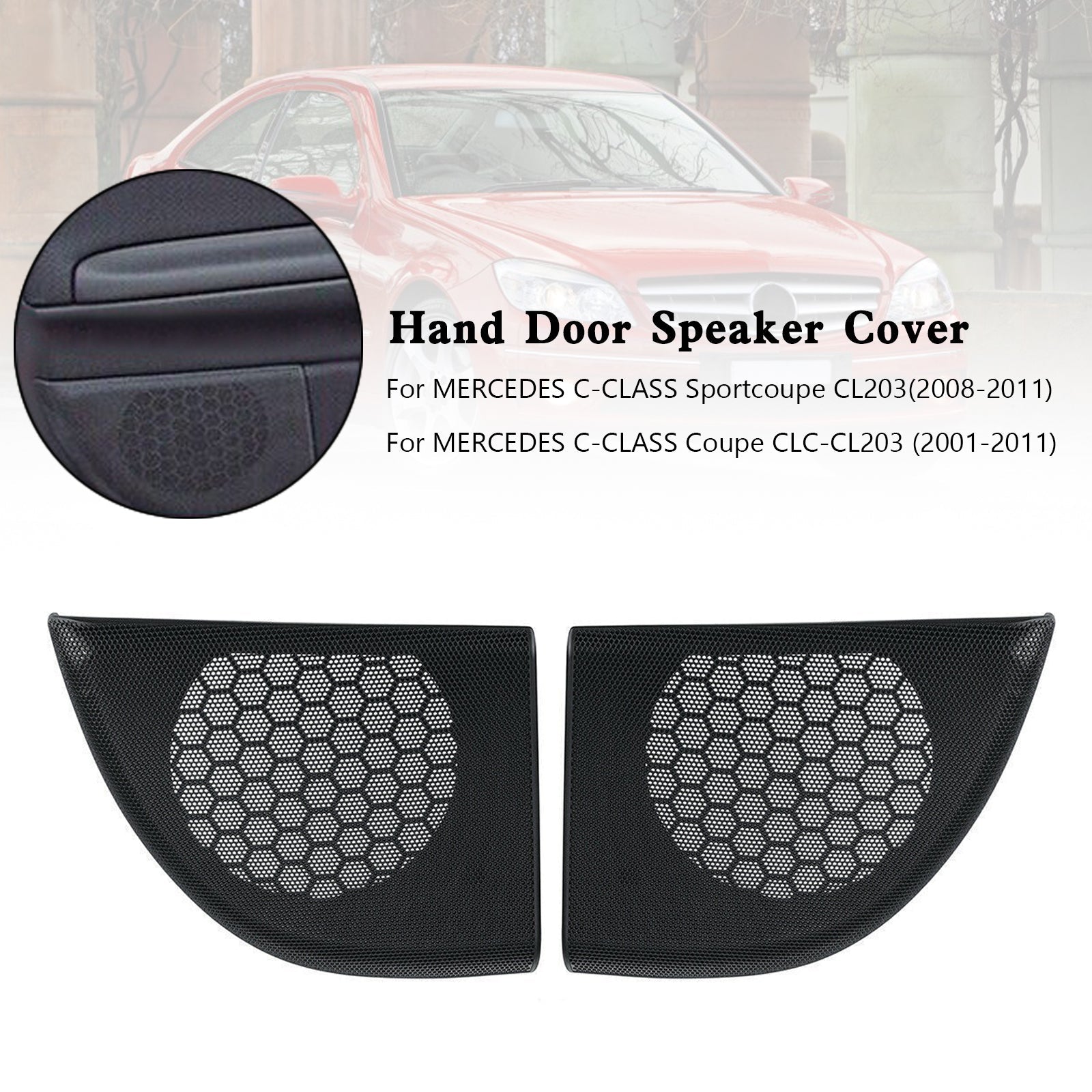 Mercedes C-CLASS Sportcoupe CL203 (2008-2011) 2x Door Speaker Cover A20372703889051 A20372704889051