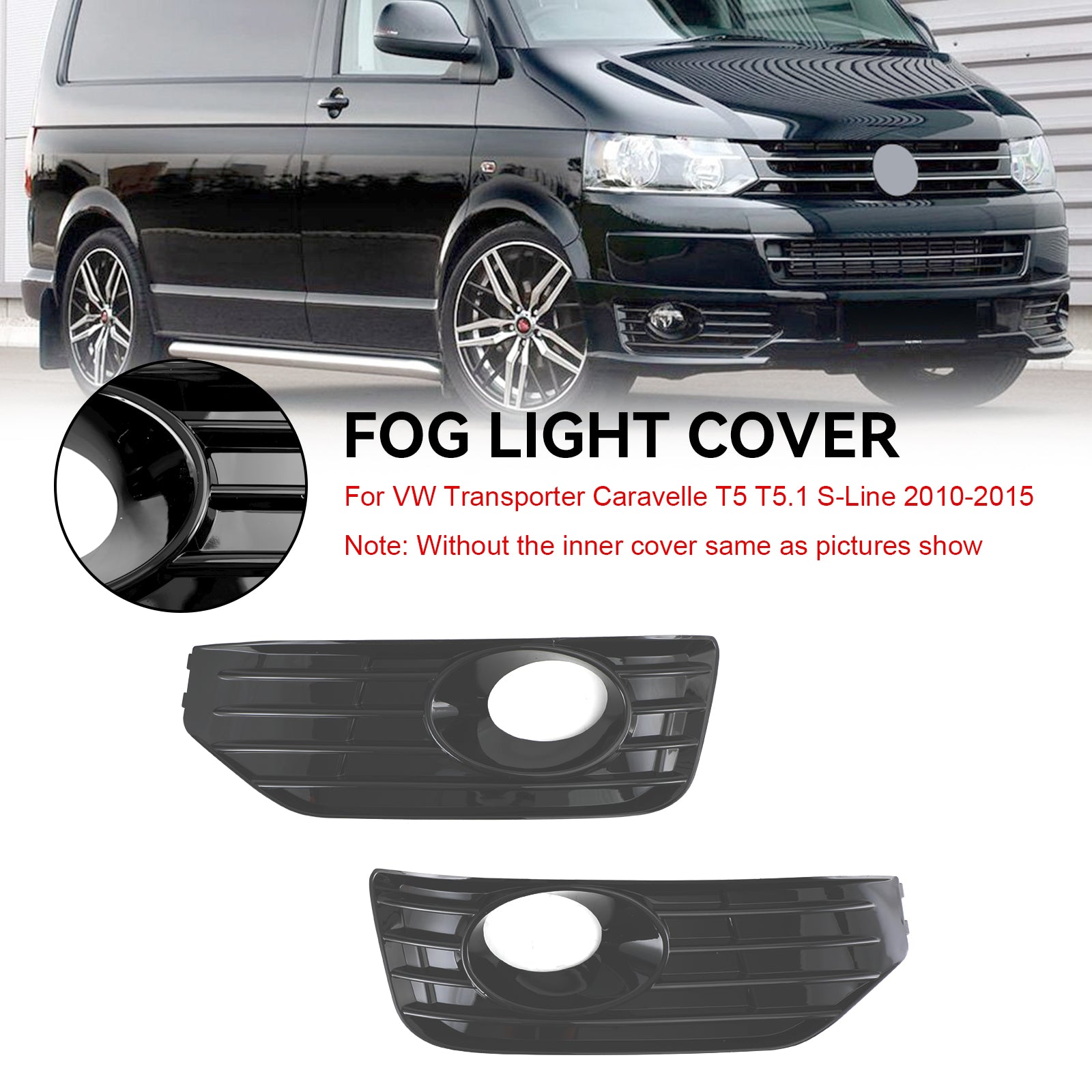 VW T5 T5.1 2010-2015 Gloss Black Fog Lamp Light Cover Insert S-line Grille