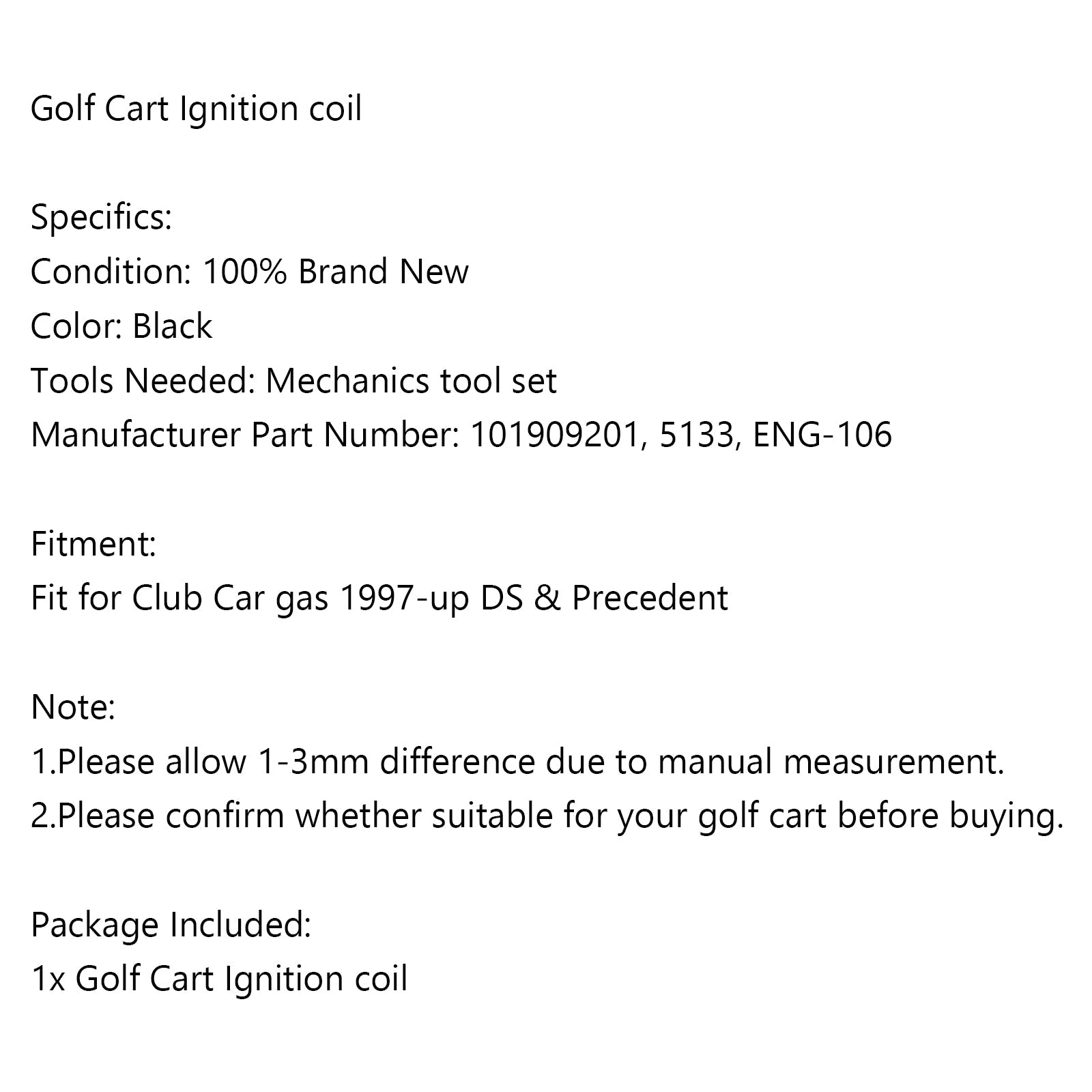 Ignition coil For DS Precedent Club Car Golf Cart 1997-UP 101909201 Generic