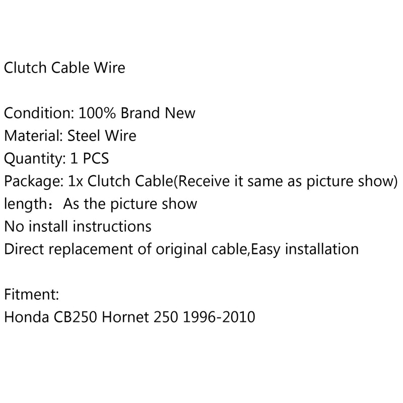 Cable de embrague trenzado de acero de alambre de repuesto para Honda CB250 Hornet 250 1996-2004 genérico
