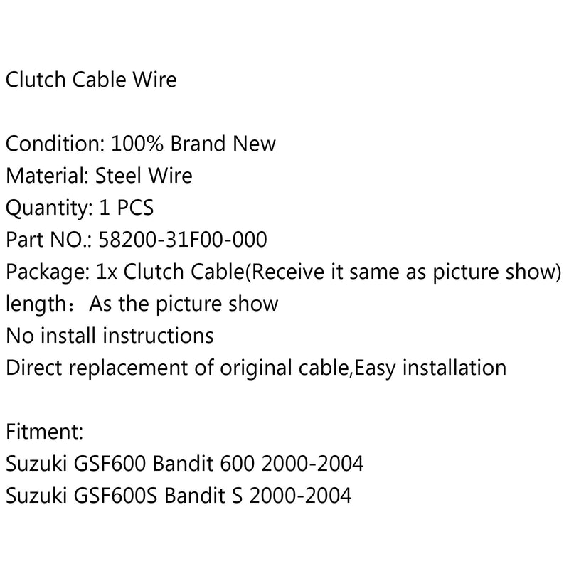 Cable de embrague 58200-31F00-000 para Suzuki GSF600 Bandit 600 GSF600S S 2000-2004 Genérico