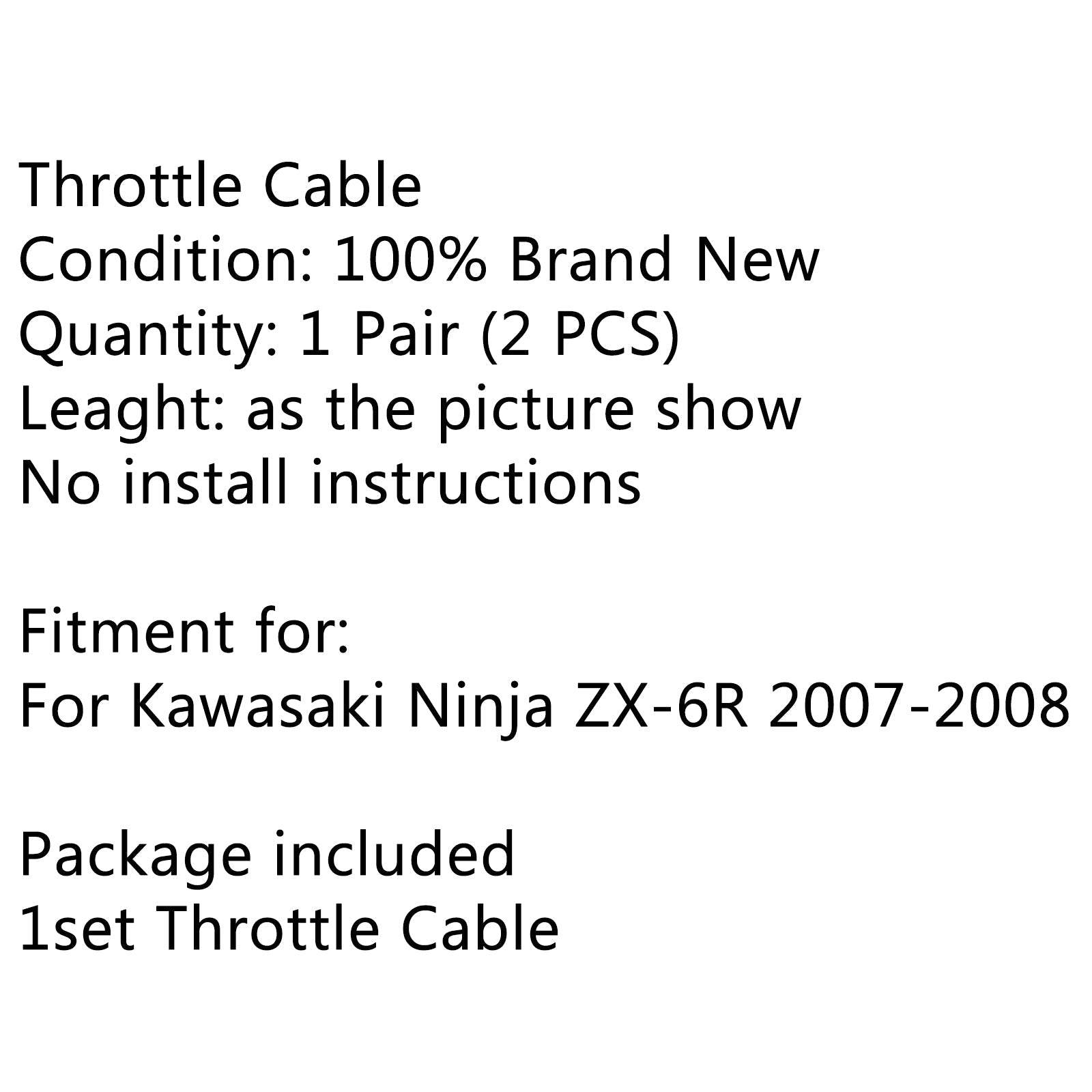 Motorcycle Throttle Cable Wire For Kawasaki Ninja ZX6R ZX600P 2007 2008 Generic