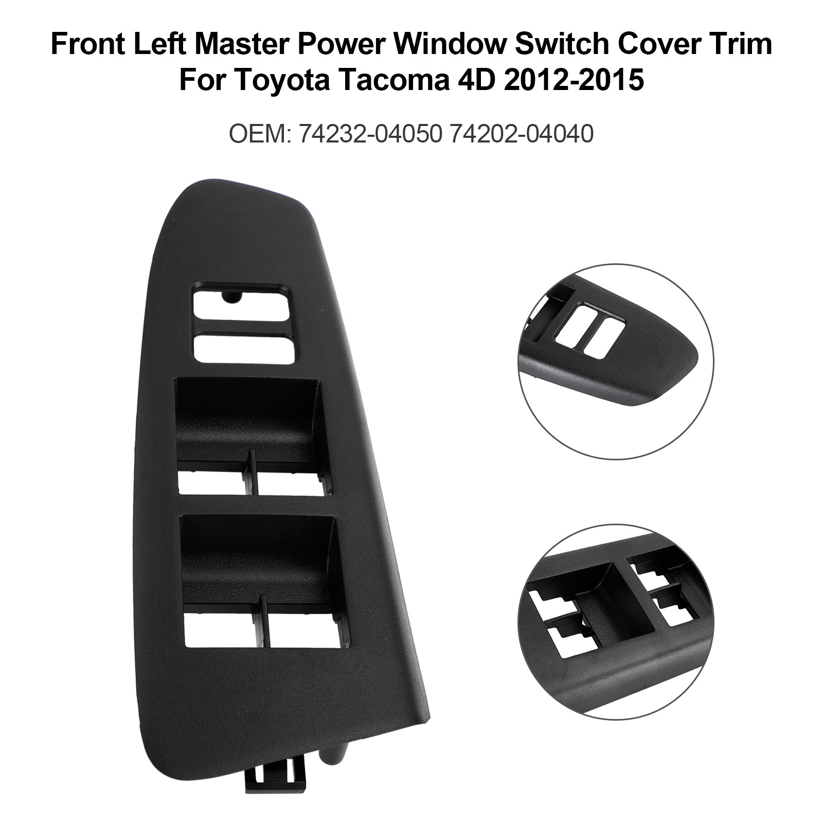 Front Left Master Power Window Switch Cover Trim For Toyota Tacoma 4D 2012-2015 Generic