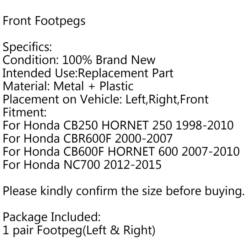 Reposapiés delantero para Honda CB250 CB600F HORNET 250 600 CBR600F NC700 genérico