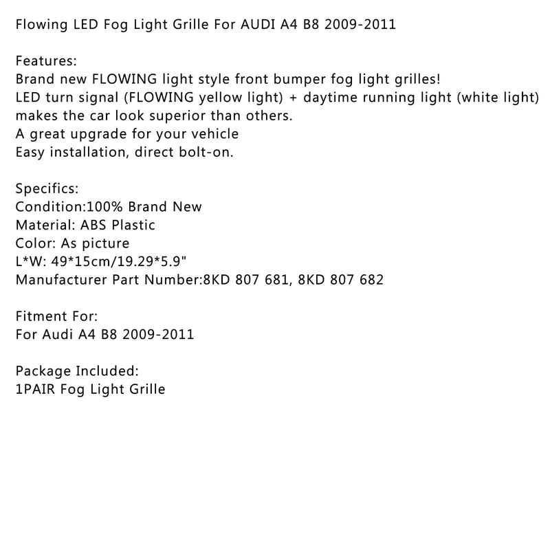 Luz antiniebla de rejilla de malla de panal LED que fluye señal de giro DRL para AUDI A4 B8 09-11 genérico