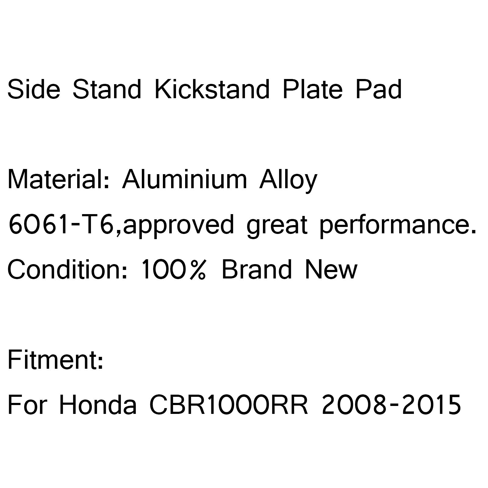 Kickstand Side Stand Support Plate Pad For Honda CBR1000RR 2008-2015 Generic