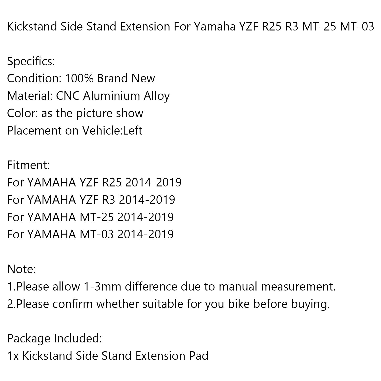 Side Stand Kickstand Enlarger Plate For YAMAHA YZF R25 R3 MT-25 MT-03 2014-2017 Generic