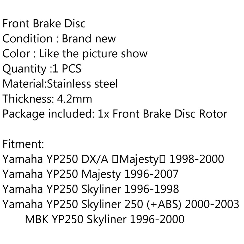 Rotor de disco de freno delantero para Yamaha YP250 Skyliner 250 (+ABS) 2000-2003 DX 250 Genérico