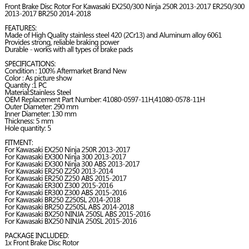 Rotor de disco de freno delantero para Kawasaki EX250 250R Ninja 2013-2017 41080-0578-11H genérico