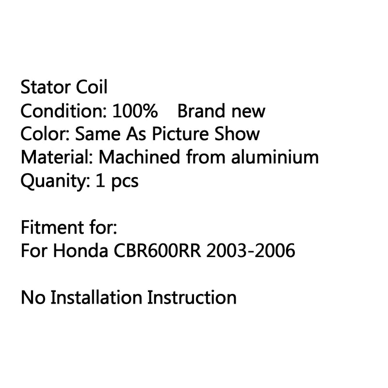 Magneto Generator Engine Stator Coil For Honda CBR600RR (03-2006) Generic