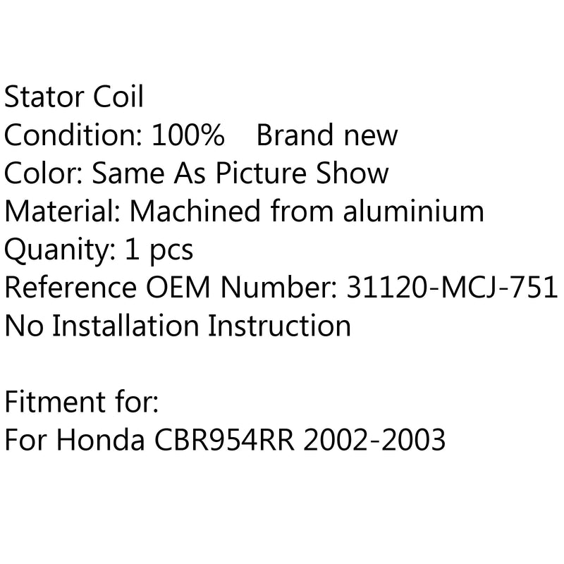 Magneto Generador Estator Bobina 31120-MCJ-751 Para Honda CBR954RR 02-03 Genérico