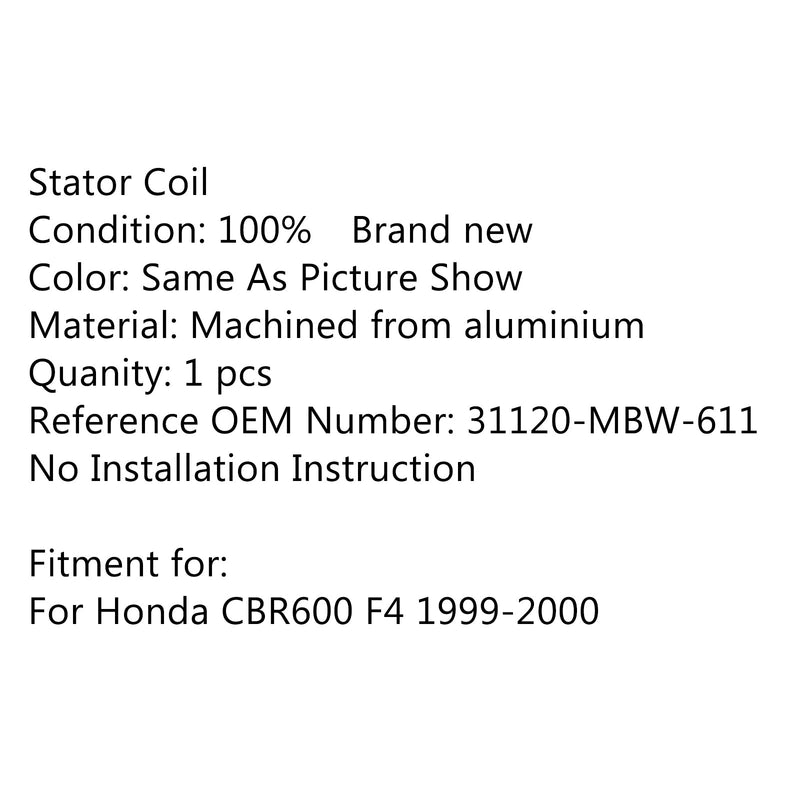 Magneto Generator Engine Stator Coil For Honda CBR 600 F4 (99-2000) Generic