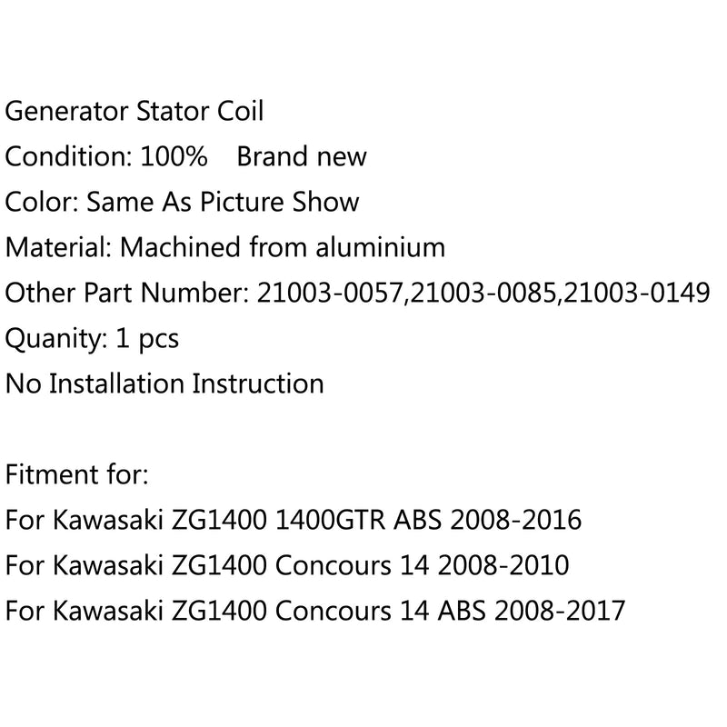Bobina del estator del generador para Kawasaki ZG1400 1400GTR ABS (08-16) Concours 14 (08-10) Genérico