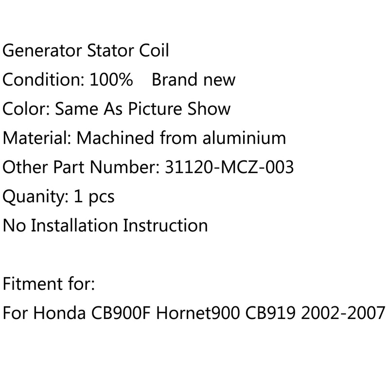 Bobina del estator del generador Magneto para Honda CB900F Hornet900 CB919 (02-2007) genérico
