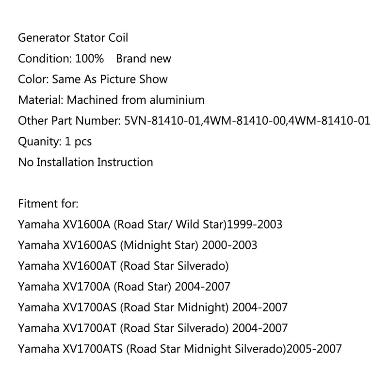 Generator Stator Coil For Yamaha XV1700AT (Road Star Silverado) (04-07) Generic