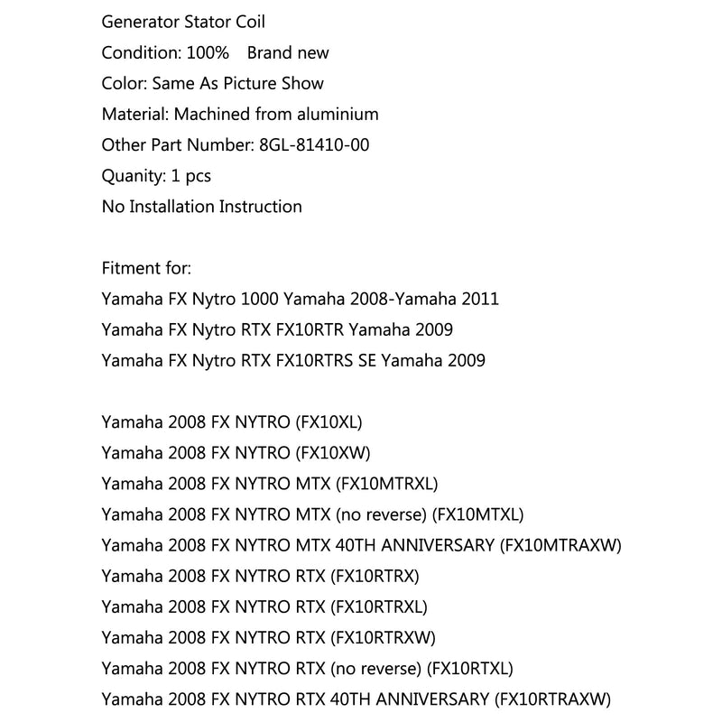 Generator Stator Coil For Yamaha (2011) FX NYTRO(FX10AW) FX Nytro RTX FX10RTR (2009) Generic