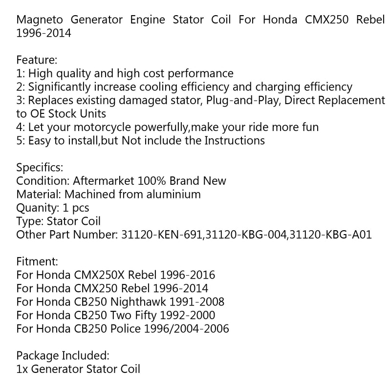 Bobina del estator del generador para Honda CMX250X Rebel (96-16) CB250 Nighthawk (91-2008) Genérico