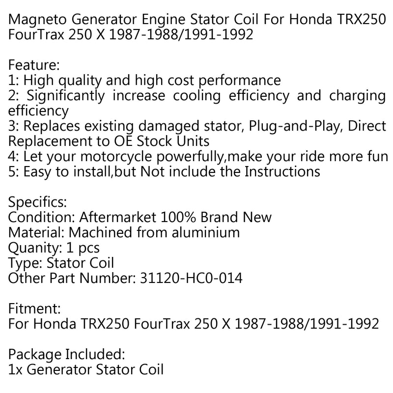 Generator Stator Coil For Honda TRX250 FourTrax 250 X 1987-1988/1991-1992 Generic