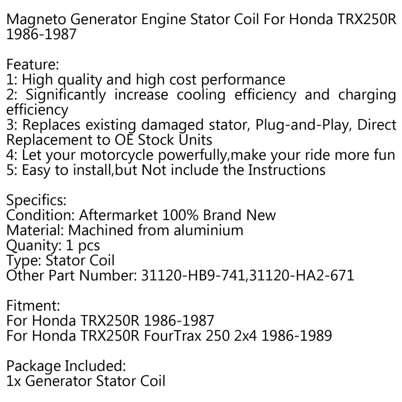Bobina del estator del generador para Honda TRX250R (86-87) TRX250R FourTrax 250 2x4 (86-89) Genérico