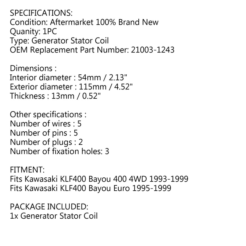 Bobina del estator del generador Magneto para Kawasaki KLF400 Bayou 400 Euro 4WD 1993-1999 Genérico
