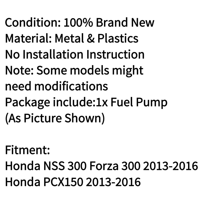 Bomba de combustible Intank para Honda PCX150 2013-2016 Honda NSS 300 Forza 300 2013-2016 Genérico