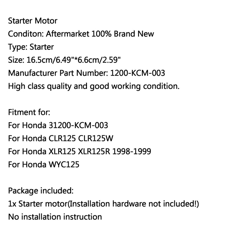 Motor de arranque para Honda CLR125 CLR125W XLR125 XLR125R 1998-1999 WYC125 Genérico