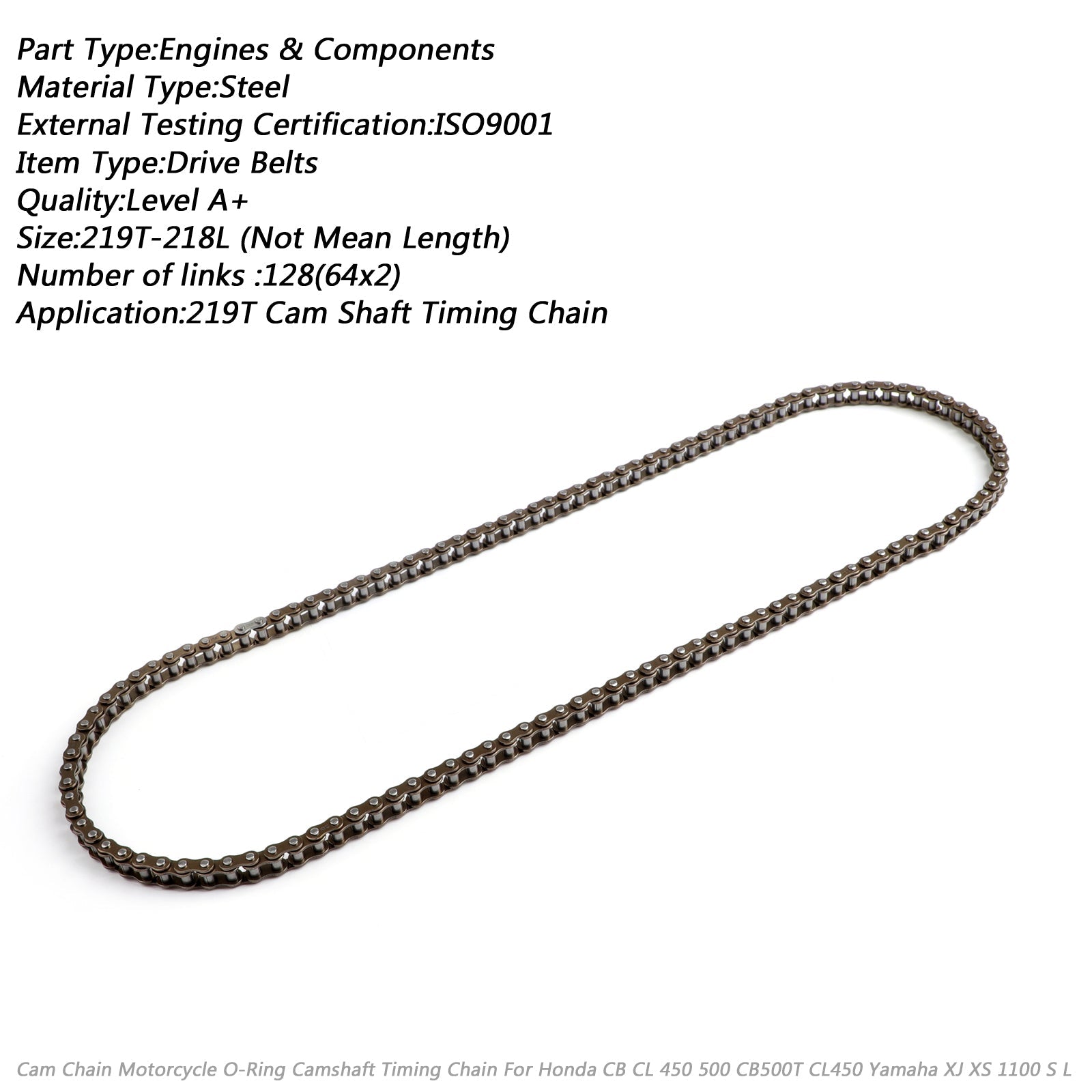 Timing Cam Chain 219T-128L For Honda CB450 CL450 CB500T 1966-78 14401-283-003 Generic