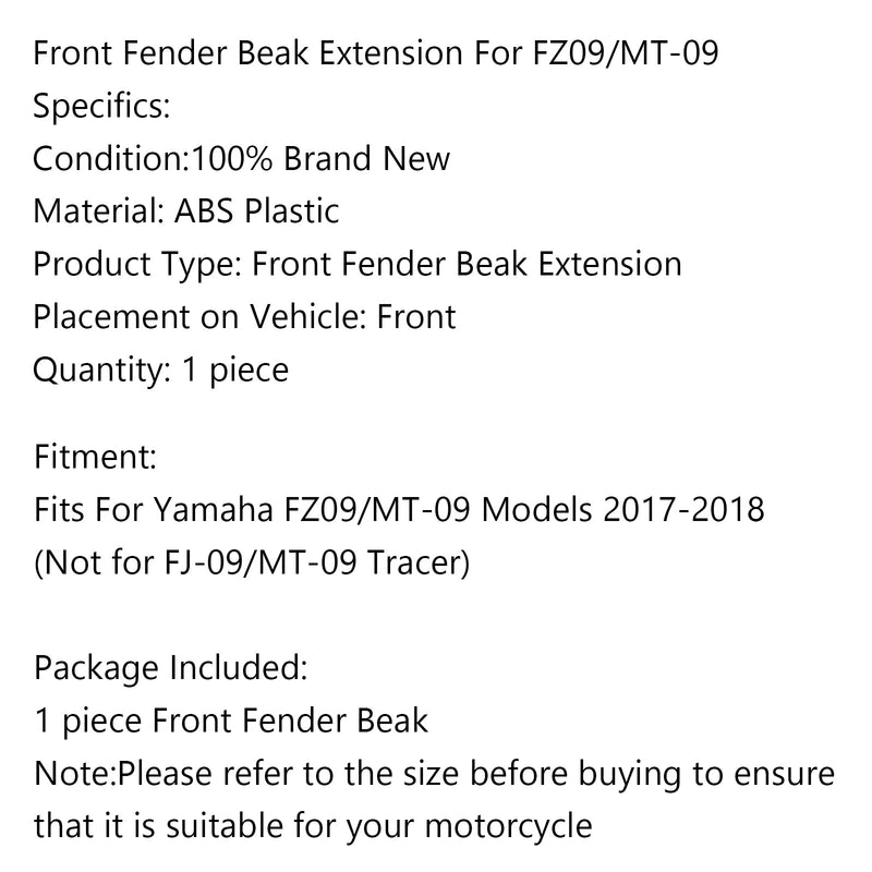 Extensión de pico de guardabarros delantero de motocicleta para Yamaha FZ09/MT-09 modelos 2017-2018 genérico
