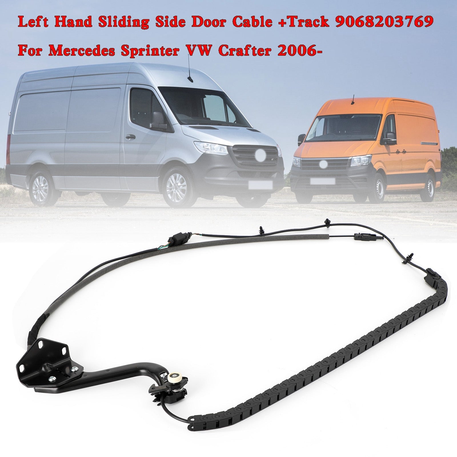 Left Hand Sliding Side Door Cable +Track 9068203769 For Sprinter VW Crafter 06- Generic