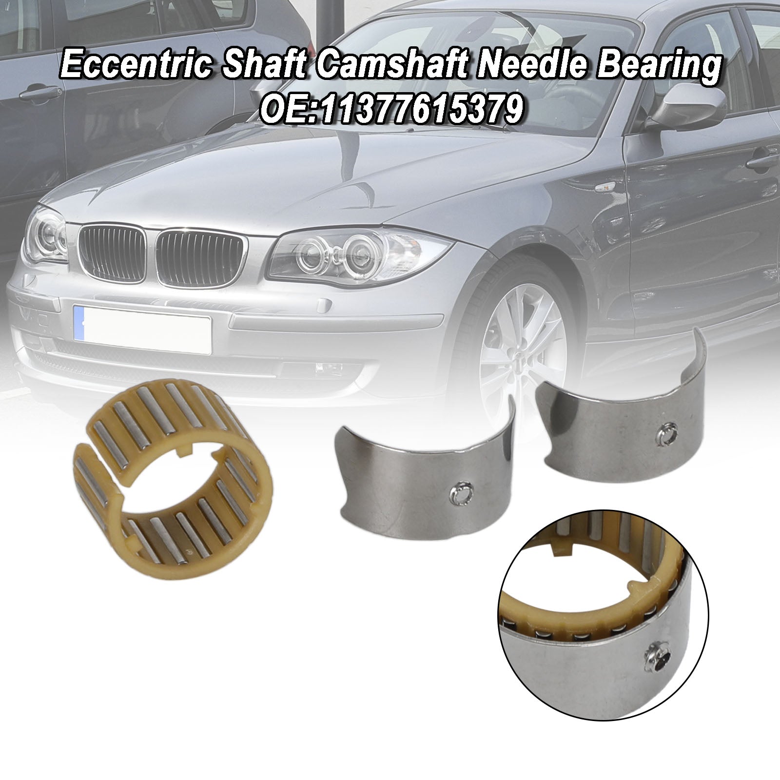 BMW X5 F15 E53/70 00-18 11377615379 Cojinete de agujas del árbol de levas del eje excéntrico